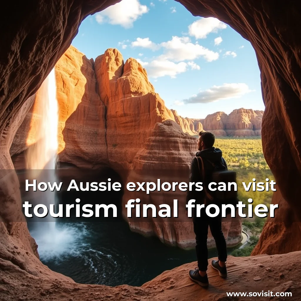 Read more about the article How Aussie explorers can visit tourism final frontier