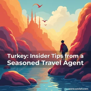 Read more about the article Turkey: Insider Tips from a Seasoned Travel Agent